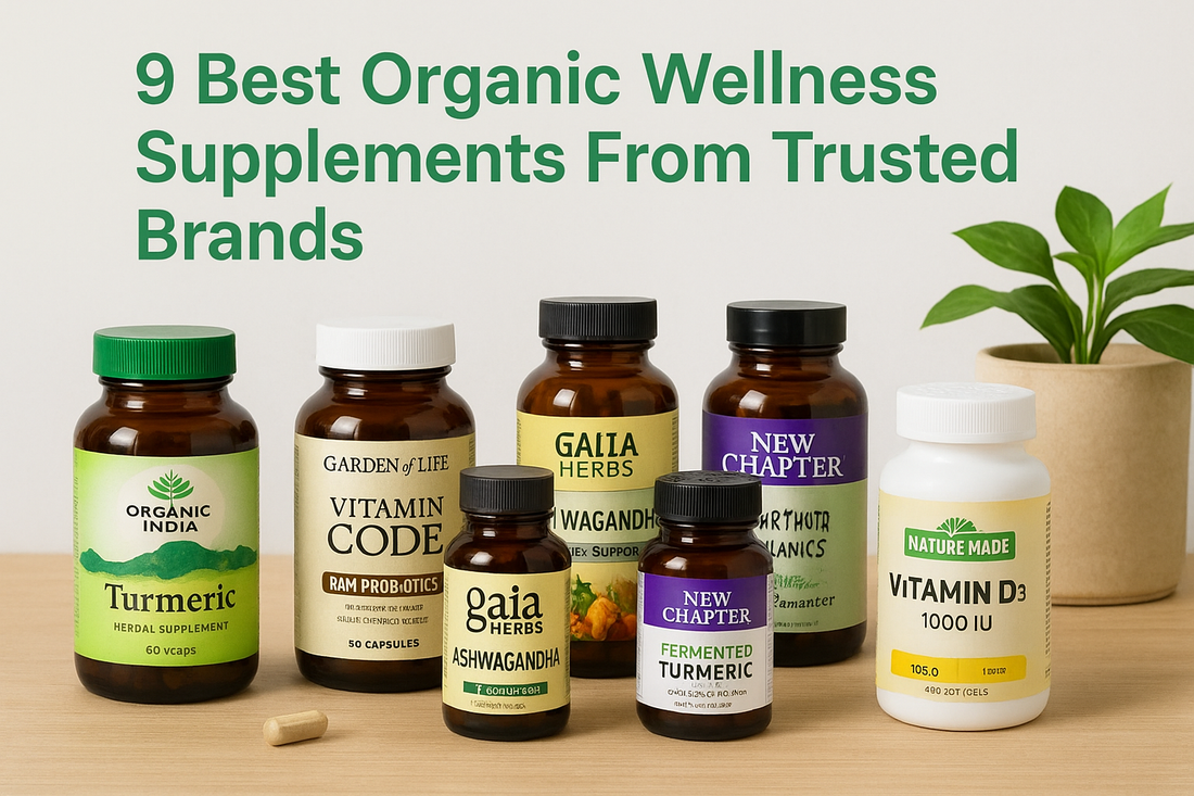 9 Best Organic Wellness Supplements From Trusted Brands
